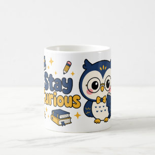 Bleib neugierig Kawaii Eule Buchliebhaber Design Kaffeetasse