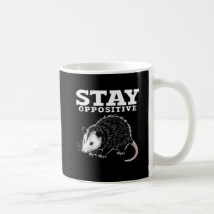 Bleib Oppositionell Lustiger Opossum Possum Wortsp Kaffeetasse