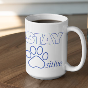 Bleib Pawsitiv in Blau  Kaffeetasse
