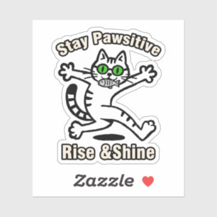 Bleib Pawsitiv Katze Aufkleber