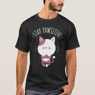 Bleib Pawsitiv Katzen-Mama Papa Yoga Süße Katze T-Shirt