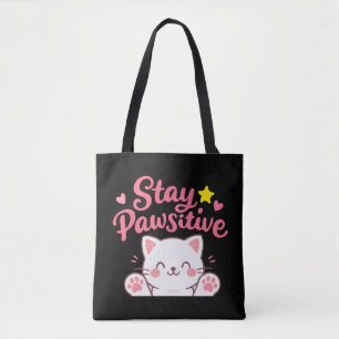 Bleib Pawsitiv – Süßes Katzen-Motivationsdesign Tasche