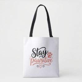 Bleib Pawsitiv Tasche
