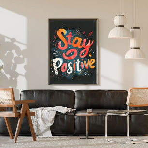 Bleib Positiv Farbige Handlettering Inspirierend Poster