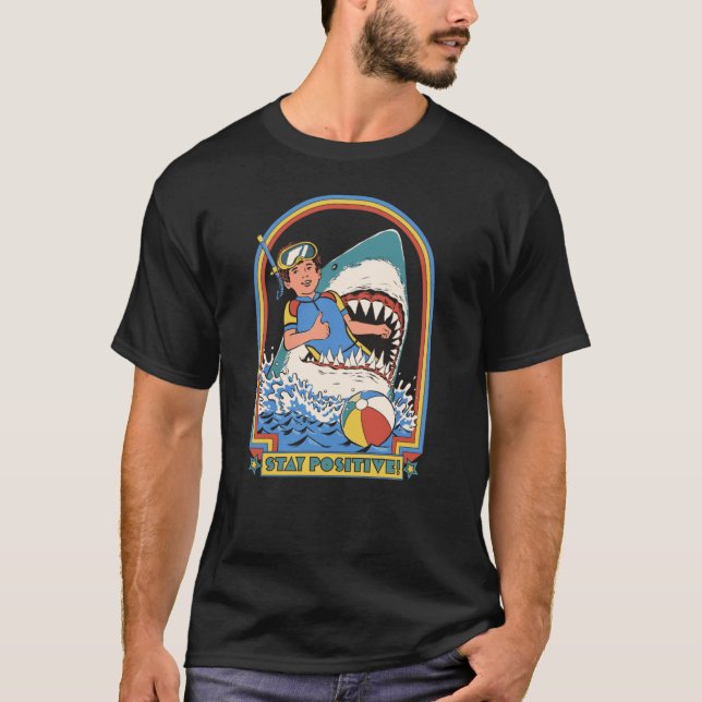 Bleib positiv Freund T-Shirt (Vorderseite)