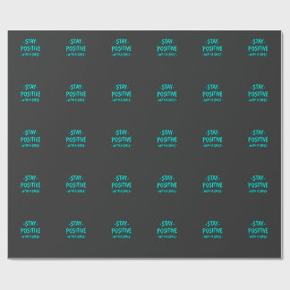 Bleib positiv – Inspirierende Motivation Geschenkpapier