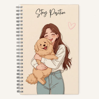 Bleib Positiv Mädchen umarmt Hund Spiralblock Notizbuch