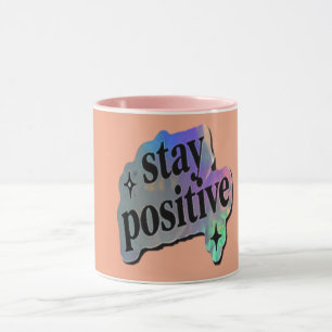 Bleib positiv Motivationszitat Tasse
