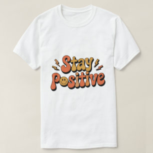 Bleib positiv Retro Groovy T-Shirt – 70er Smiley G