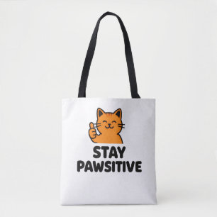 Bleib positiv Tragetasche mit orangefarbener Katze Tasche
