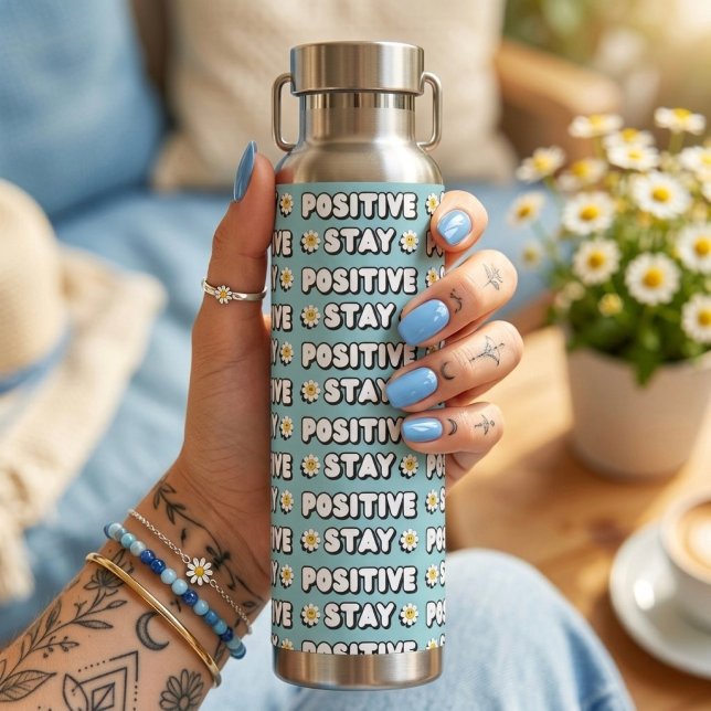 Bleib positiv trinkflasche (Von Creator hochgeladen)
