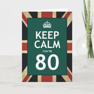 Bleib ruhig, du bist 80 karte