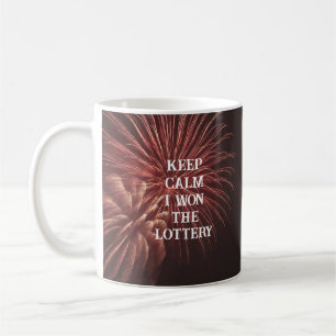 BLEIB RUHIG ich habe DIE LOTTERIE GEWONNEN Feuerwe Kaffeetasse