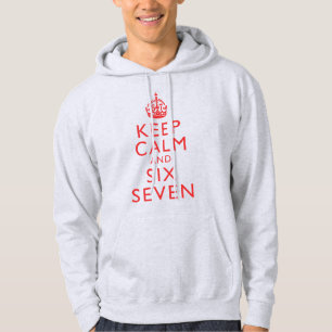 Bleib ruhig sechs sieben Meme viraler Humor Beklei Hoodie