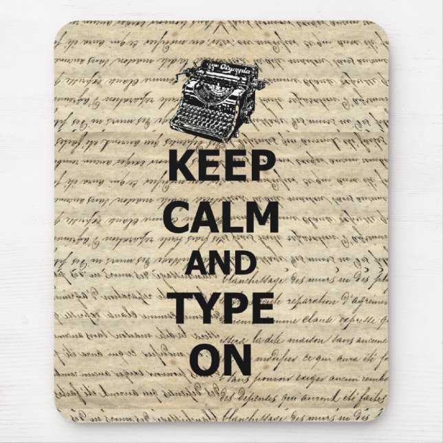 Bleib ruhig & tippe weiter mousepad (Vorne)