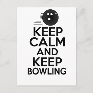 Bleib ruhig und bleib bowlen postkarte