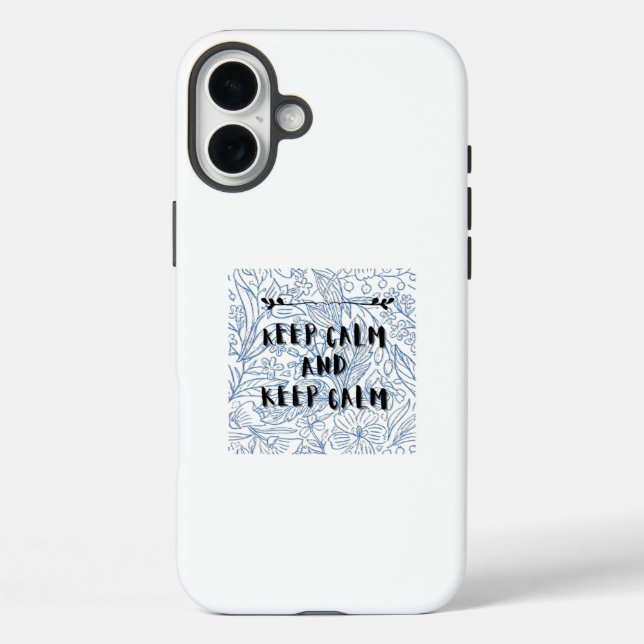 Bleib ruhig und bleib ruhig iPhone 16 plus hülle (Rückseite)