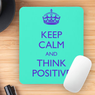 BLEIB RUHIG UND DENKE POSITIV MOUSEPAD