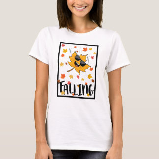 Bleib ruhig und falle um T-Shirt