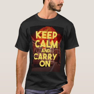 Bleib ruhig und führe weiter! T-Shirt