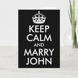 Bleib ruhig und heirate John Card Karte