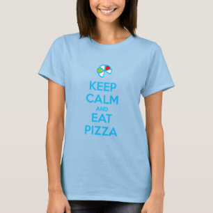 Bleib ruhig und iss Pizza 1 T-Shirt