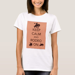 Bleib ruhig und mach weiter Rodeo Cowboy Cowgirl G T-Shirt