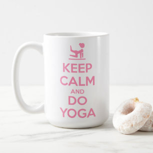 Bleib ruhig und mach Yoga Kaffeetasse