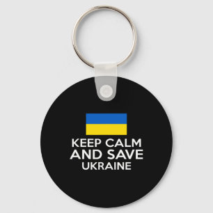 Bleib ruhig und rette die Ukraine Unterstütze den Schlüsselanhänger