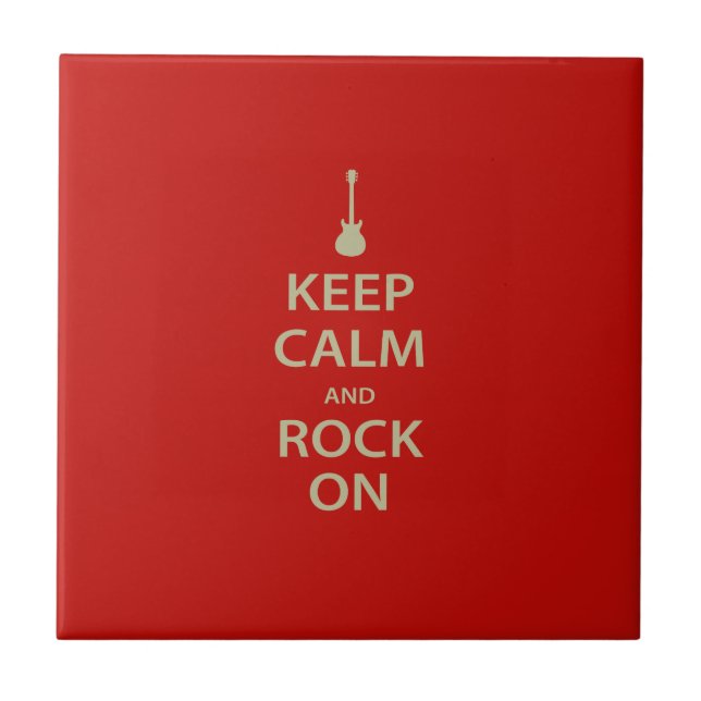 Bleib ruhig und rock weiter! fliese (Vorderseite)