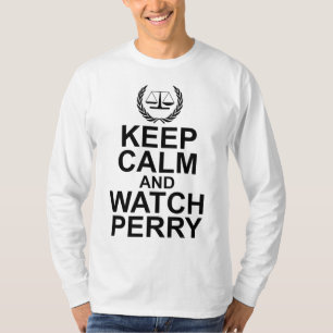 Bleib ruhig und schau Perry Waage der Gerechtigkei T-Shirt