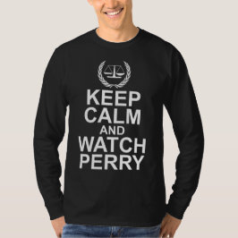 Bleib ruhig und schau Perry zu - Waage der Gerecht T-Shirt