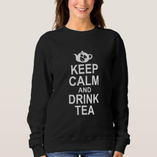 Bleib ruhig und trinke Tee Tee Teetrinker Brauen