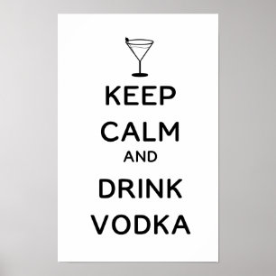 Bleib ruhig und trinke Wodka Poster