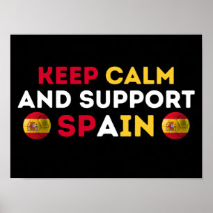Bleib ruhig und unterstütze die spanische Fußballn Poster