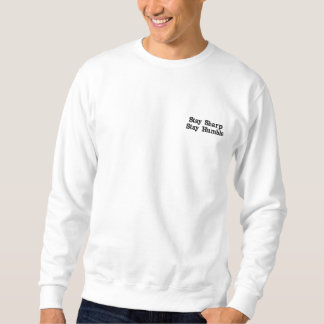 Bleib scharf, bleib demütig – Herren besticktes Sh Sweatshirt