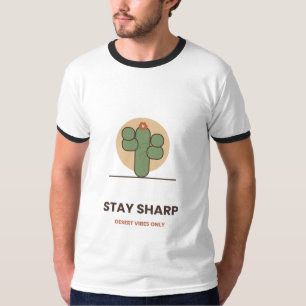 Bleib-scharf-Wüstenkaktus-T-Shirt T-Shirt