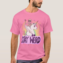 Bleib seltsam - Skelett reitet auf einem Einhorn i T-Shirt