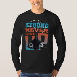 Bleib Stark Gib Niemals Auf Männer T-Shirt
