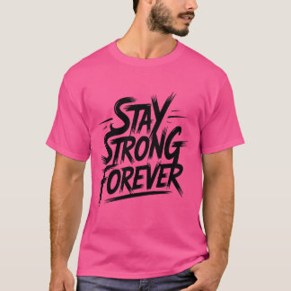 Bleib Stark T-Shirt
