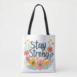 Bleib Stark Tasche