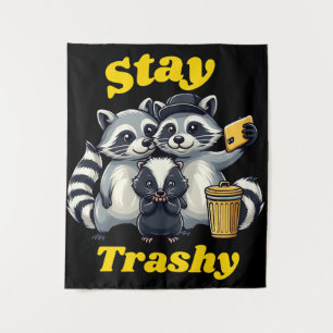 Bleib Trashy Lustiger Waschbär, Opossum, Stinktier Wandteppich