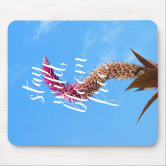 Bleib wild, blühe frei mousepad