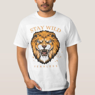 Bleib Wild Fearless Löwe T-Shirt für Männer   Kühn