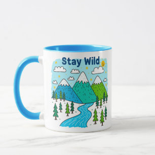 Bleib Wild Kids Art Design für Berg und Fluss Tasse