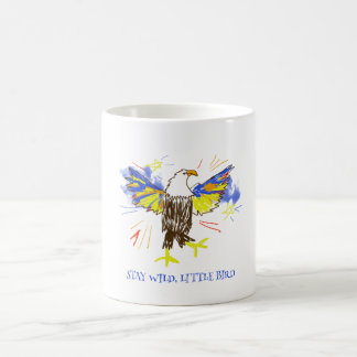 Bleib wild, kleiner Vogel Süßer Adler Kids Design Kaffeetasse
