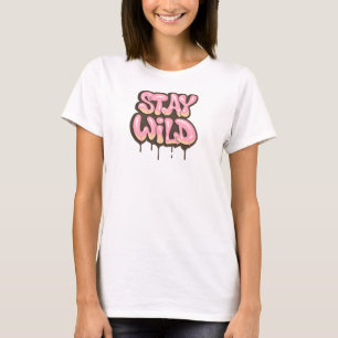 BLEIB WILD T-Shirt