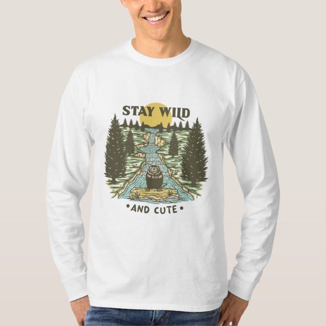 Bleib wild und süß T-Shirt (Vorderseite)