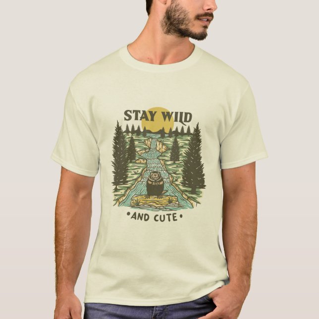 Bleib wild und süß T-Shirt (Vorderseite)