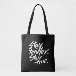 Bleib zart, bleib treu tasche